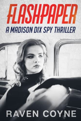 Flash Paper: A madison Dix Spy Thriller (Paperback)