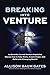 Breaking into Venture: An O...