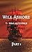 Will Ashore: Part 1