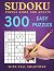 300 Easy Sudoku Puzzles by Danielle Nicole