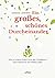 Ein großes, schönes Durcheinander by Vanessa Lapointe
