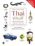 The Ultimate Thai Visual Dictionary: learn 2,000+ everyday Thai words with 1,100+ pictures, for all ages, FREE audio