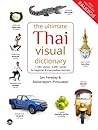 The Ultimate Thai Visual Dictionary: learn 2,000+ everyday Thai words with 1,100+ pictures, for all ages, FREE audio