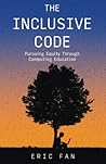 The Inclusive Code: Pursuing Equity Through Computing Education