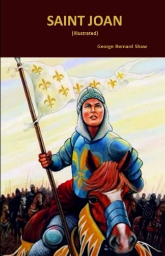 Saint Joan - ILLUSTRATED