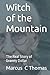 Witch of the Mountain: The ...