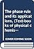 The phase rule and its applications, (Text-books of physical chemistry, ed. by Sir William Ramsay)