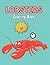 Lobsters Coloring Book For ...