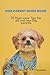 DOG PARENT GUIDE BOOK: 35 M...