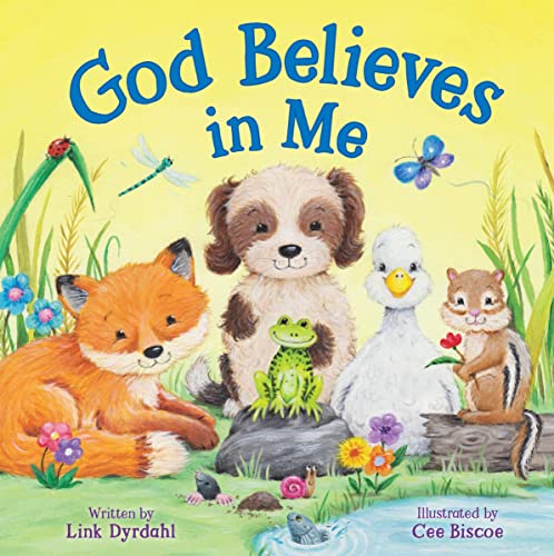 God Believes in Me - Story-time Board Book for Toddlers, Ages 0-4 - Part of the Tender Moments Series (Board Book)