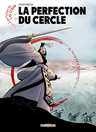 Les Futurs de Liu Cixin - La Perfection du cercle (French Edition)
