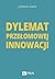 Dylemat przelomowej innowac...