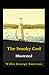 The Smoky God Illustrated: Fiction, Action And Adventure