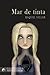 Mar de tinta by Raquel Villar