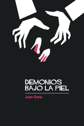 Demonios bajo la piel (LOS CASOS DE LA INSPECTORA ORAMAS) (Spanish Edition)