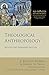 Theological Anthropology: R...