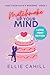 Matchmake Up Your Mind: A Romantic Comedy (Don't Ruin Katie's Wedding)