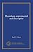 Physiology, experimental and descriptive