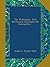 The Philosophy And Mechanical Principles Of Osteopathy...