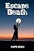 Escape Death
