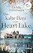 Das Kalte Herz von Heart Lake