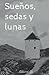 Sueños, sedas y lunas by Gabriel Gil