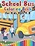 School Bus Coloring Book Fo...
