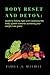 Body Reset and detox: Guide...