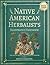 Native American Herbalist’s Handbook by Oldpress