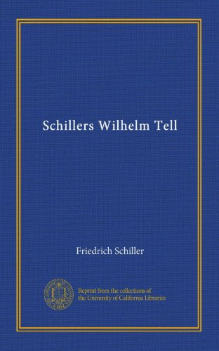 Schillers Wilhelm Tell