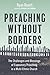Preaching without Borders: The Challenges and Blessings of Expository Preaching in a Multi-Ethnic Church