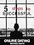 5 steps to successful online dating by Michael                    ...