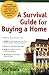 A Survival Guide for Buying a Home