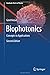 Biophotonics: Concepts to Applications (Graduate Texts in Physics)