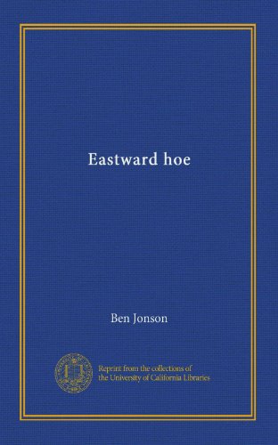 Eastward hoe