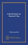 Colonial times on Buzzard's Bay