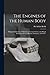 The Engines of the Human Body; Being the Substance of Christomas Lectures Given at the Royal Institution of Great Britain, Christmas, 1916-1917