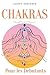 Chakras pour les débutants:...