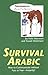Survival Arabic: How to Com...