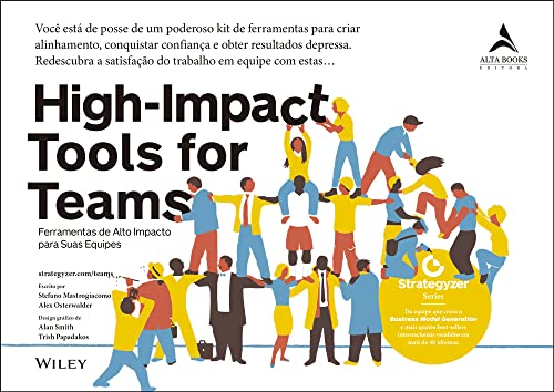 High-impact tools for teams: ferramentas de alto impacto para suas equipes (The Invincible Company) (Portuguese Edition)
