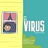 El Virus (Spanish Edition) El Virus (Spanish Edition)