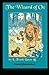 The Wonderful Wizard of Oz: Finest Illustration