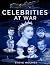 Celebrities at War