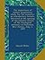 The importance of mature preparatory study for the ministry; an introductory lecture, delivered at the opening of the summer session of the theological seminary at Princeton, New-Jersey, July 3, 1829