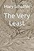 The Very Least (Novels feat...