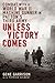 Unless Victory Comes by Gene Garrison