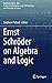Ernst Schröder on Algebra a...