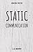 Static Communication