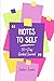 Notes to Self: 30-Day Guide...