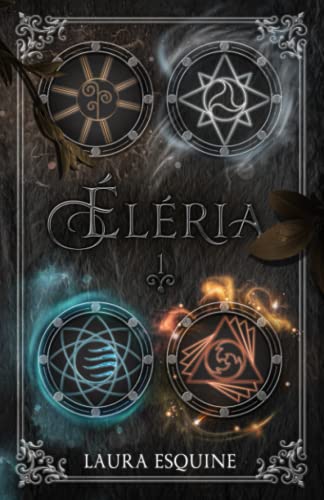 ÉLÉRIA: L'éveil du feu (French Edition)